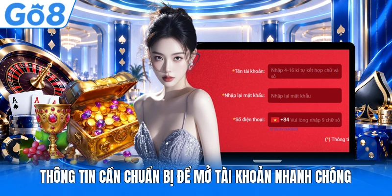 Thông tin cần chuẩn bị để mở tài khoản nhanh chóng